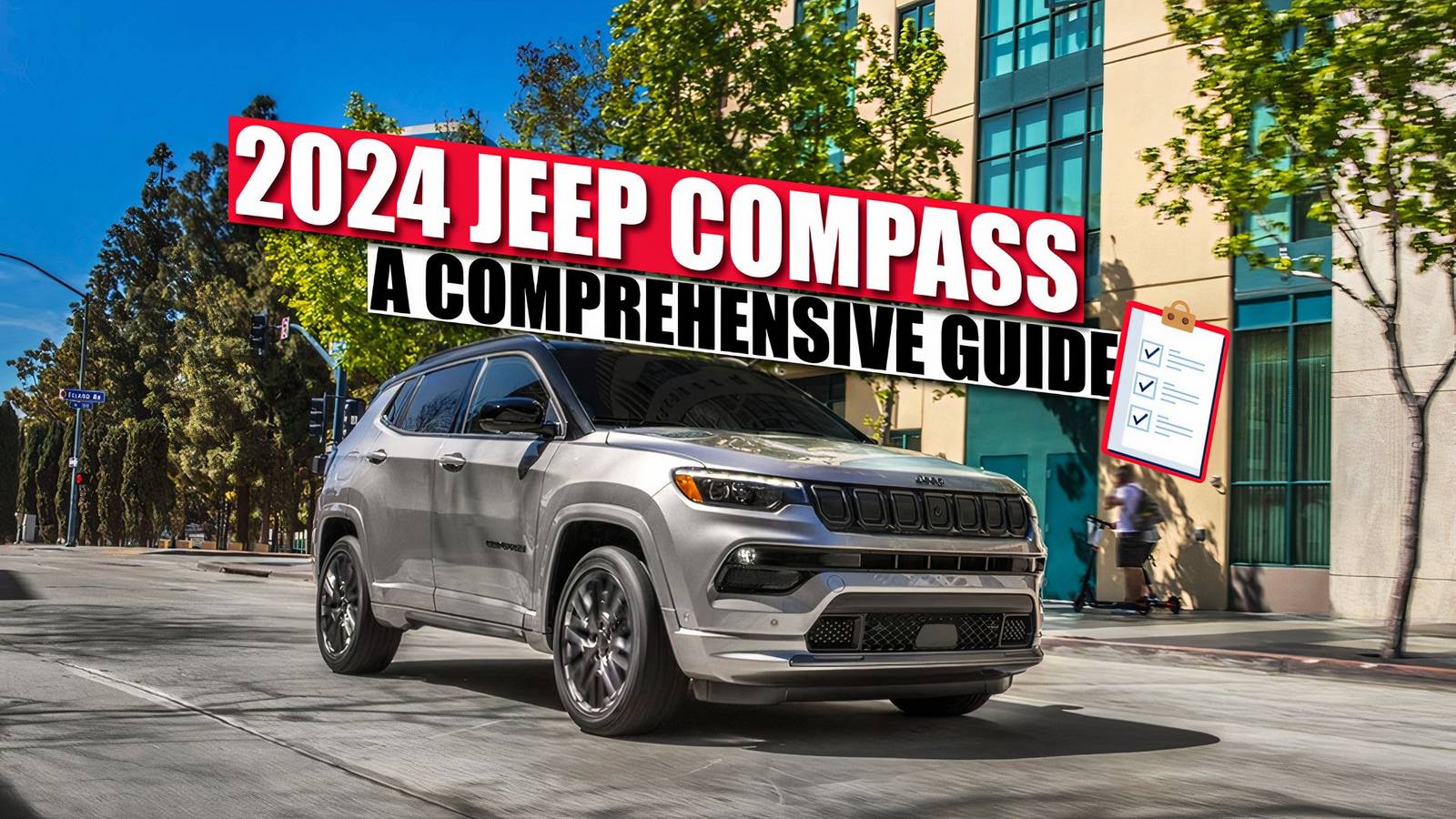 2024 Jeep Compass: A Comprehensive Guide On Features, Specs, And Pricing
