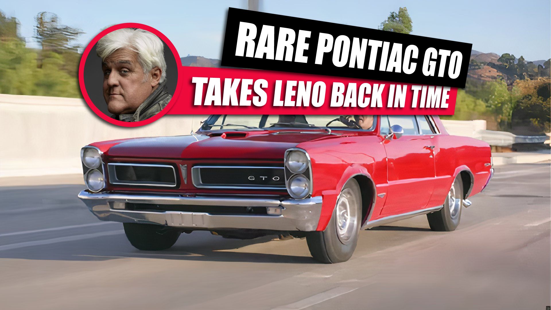 Rare Pontiac GTO Takes Jay Leno Back In Time