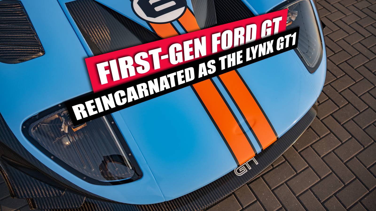 The First-Gen Ford GT Reincarnated As The Lynx GT1