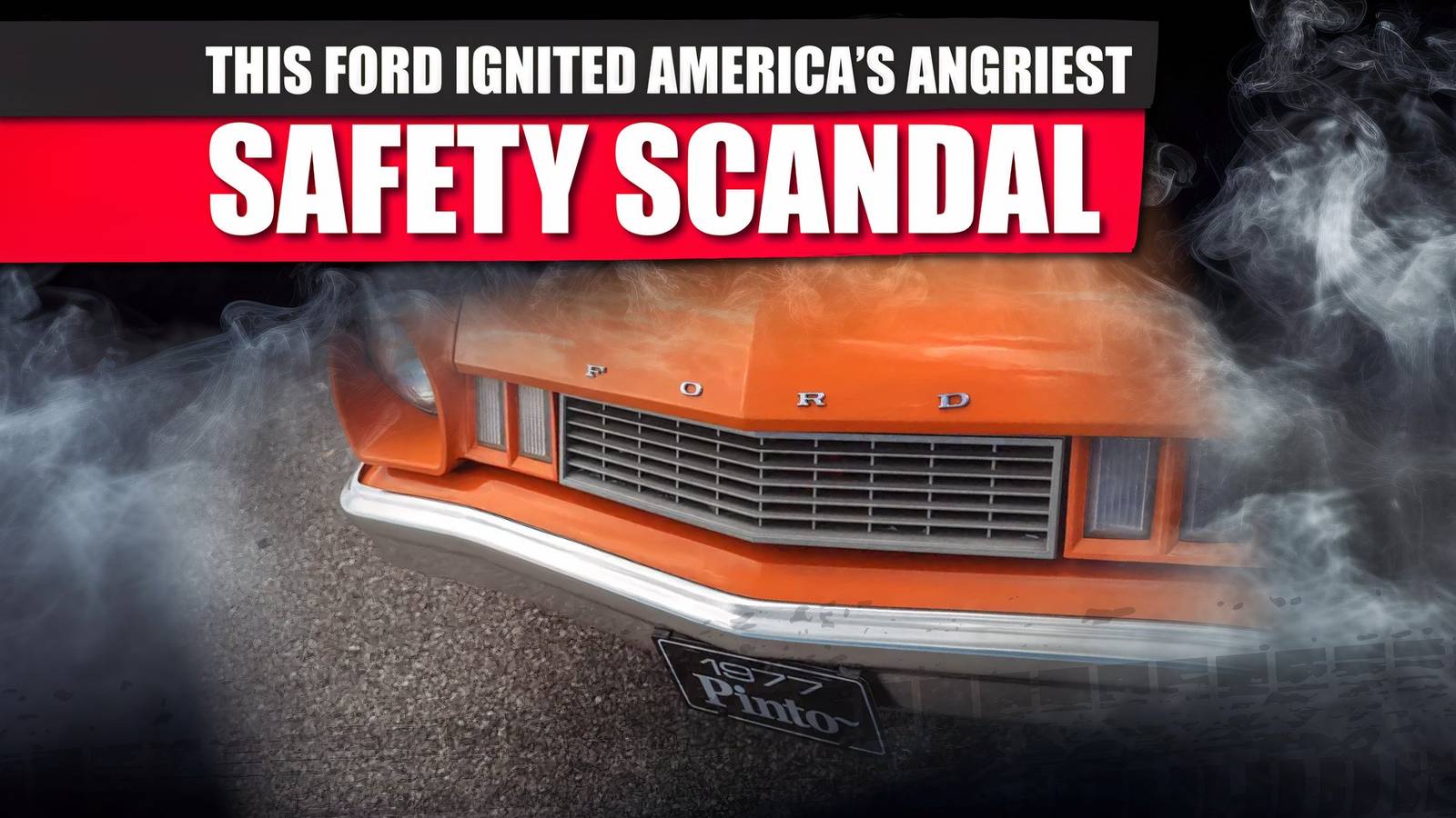 How The Ford Pinto Ignited Ford's Biggest Scandal