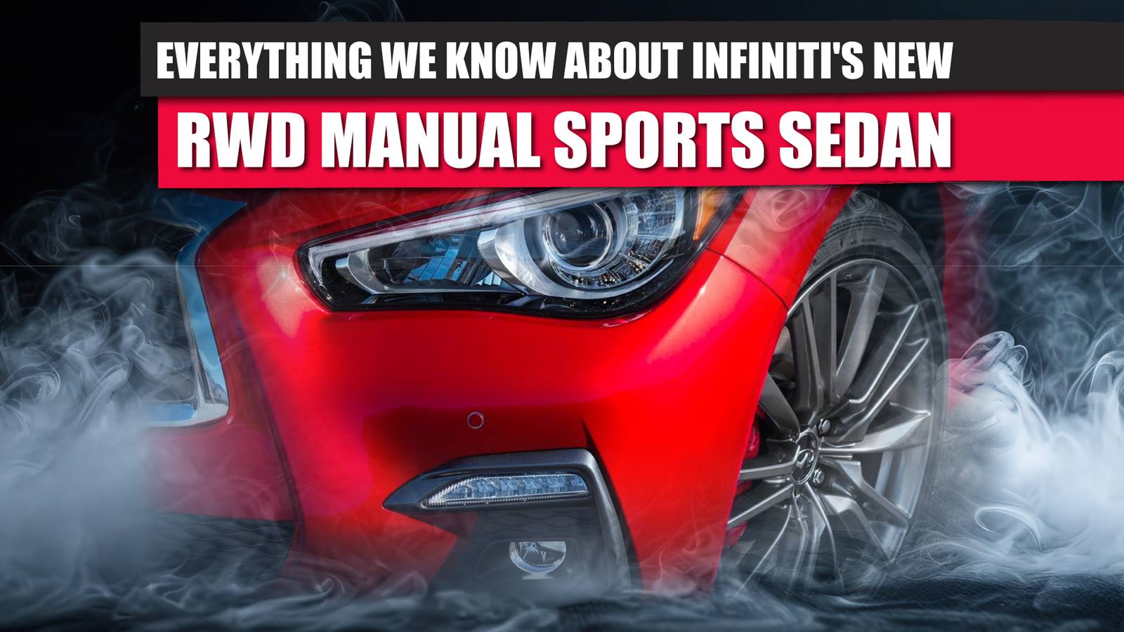 Infinity Rwd Sports Car Everything We Know About Infiniti's New Manual Transmission Sports Sedan