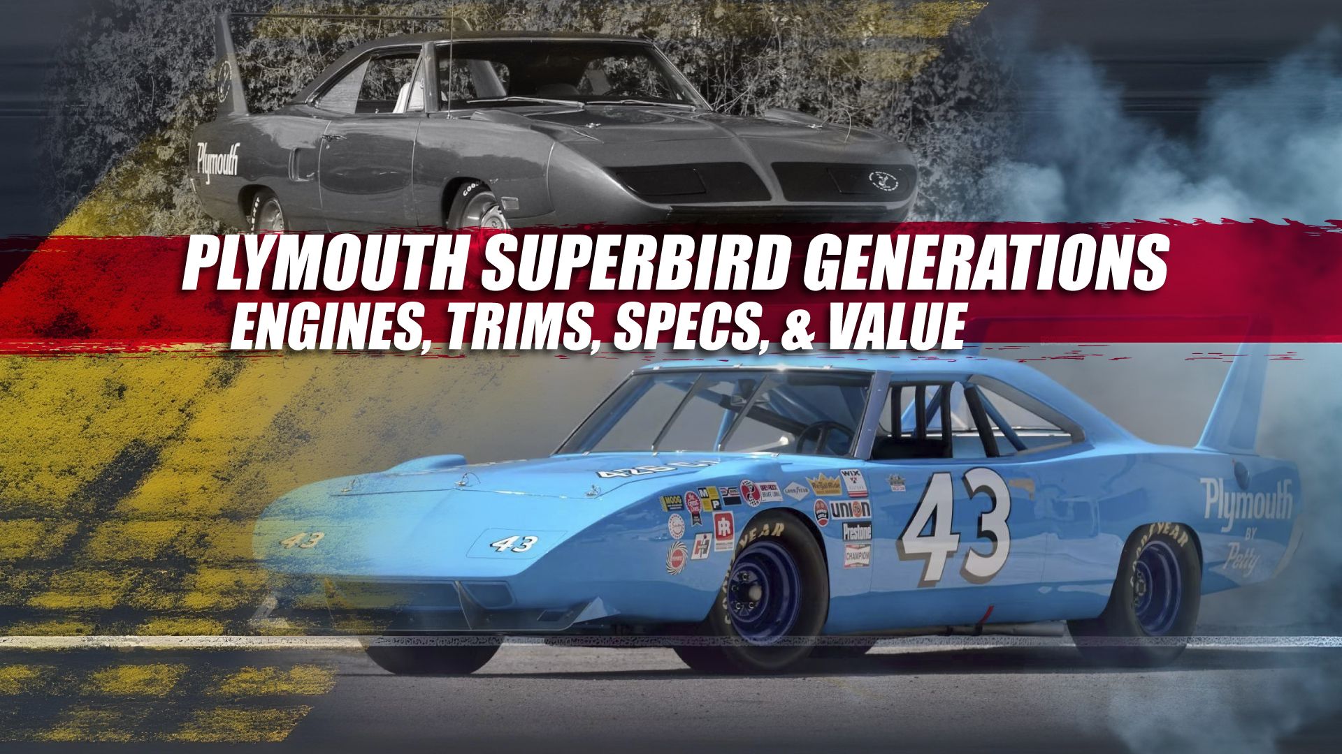 Plymouth Superbird Generations Generations: Engines, Trims, Specs