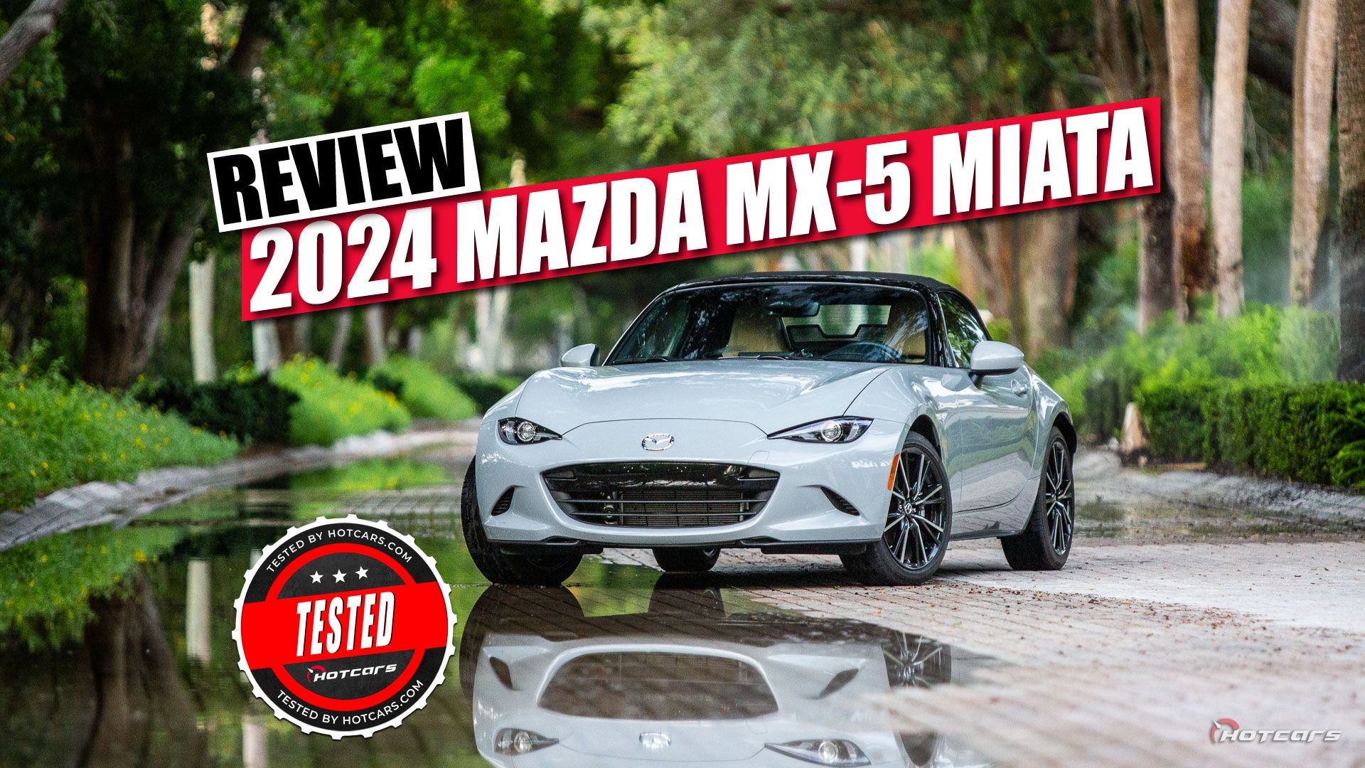 2024 Mazda MX-5 Miata: Winner, Winner, Chicken Dinner